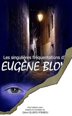 Les singulières fréquentations d'Eugène BLOY