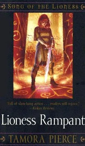 Lioness Rampant (Song of the Lioness, #4)