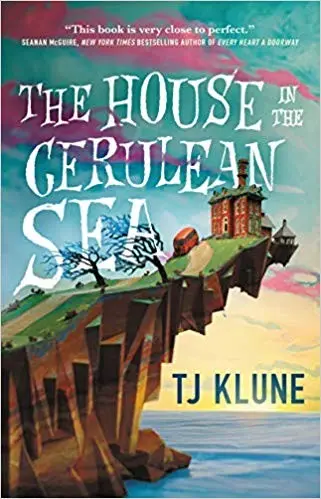 The House in the Cerulean Sea (Cerulean Chronicles, #1)