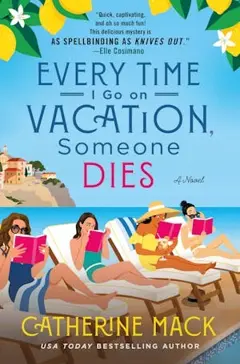 Every Time I Go on Vacation, Someone Dies, couverture