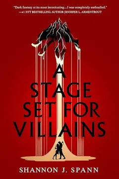 A Stage Set for Villains