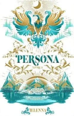 Persona, tome 3 : Le Havre des Hauts-Monts