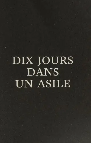 10 jours dans un asile