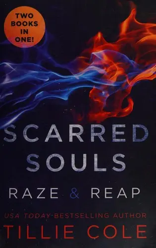Scarred Souls: Raze & Reap (Scarred Souls, #1-2)