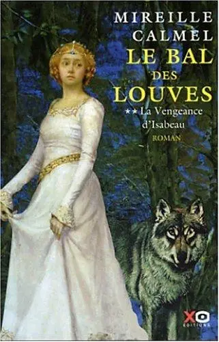 Le Bal des louves, tome 2