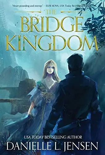 The Bridge Kingdom (The Bridge Kingdom, #1)