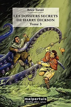 Les dossiers secrets de Harry Dickson, tome 3
