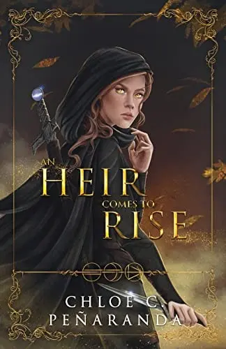 An Heir Comes to Rise (An Heir Comes to Rise, #1)