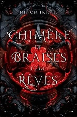 Chimère de Braises et de Rêves: une romantasy harem inversé