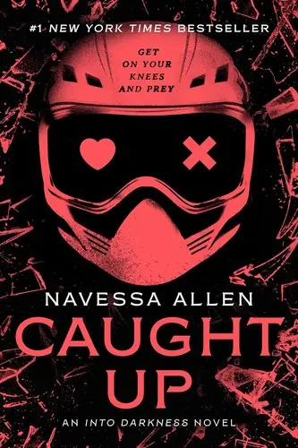 Caught Up (Into Darkness, #2)