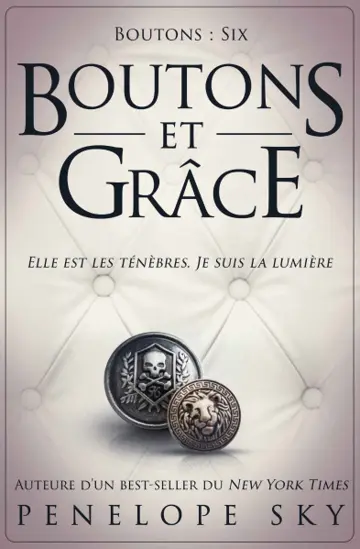 Boutons. Vol. 6. Boutons et grâce