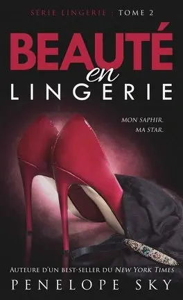 Série Lingerie - Tome 2 : Beauté en lingerie