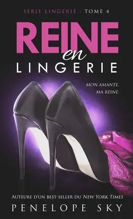 Série Lingerie - Tome 4 : Reine en lingerie