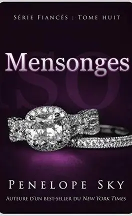 Série Fiancés - Tome 8 : Mensonge