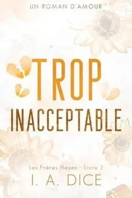 Les Frères Hayes, tome 2 : Trop inacceptable