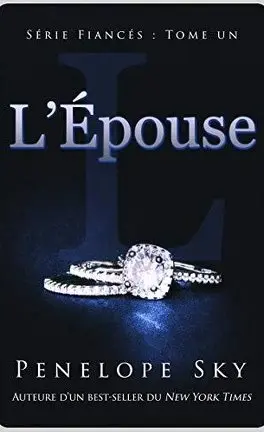Série Fiancés - Tome 1 : L'épouse
