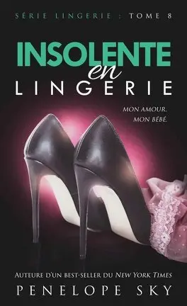 Série Lingerie - Tome 8 : Insolente en lingerie