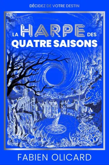 La saga de Dagda. Vol. 1. La harpe des quatre saisons : décidez de votre destin