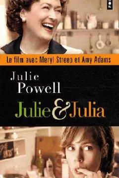 Julie & Julia : sexe, blog et boeuf bourguignon