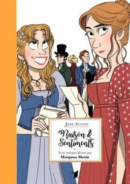 Raisons & Sentiments, illustré (Margaux Motin)