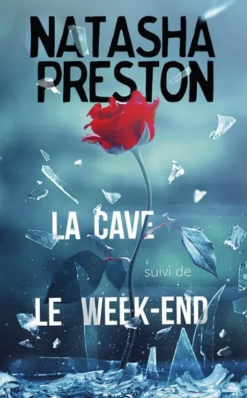 La cave suivi de Le week-end