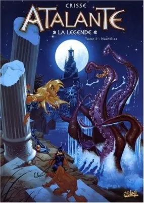 Atalante : La légende, tome 02 : Nautiliaa