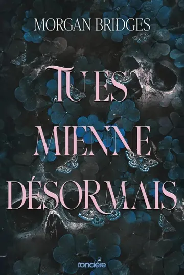 Possession. Vol. 2. Tu es mienne désormais