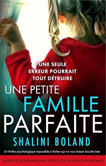 Une petite famille parfaite: Un thriller psychologique impossible à lâcher qui va vous laisser bouche bée
