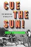 Cue the Sun!: The Invention of Reality TV, couverture