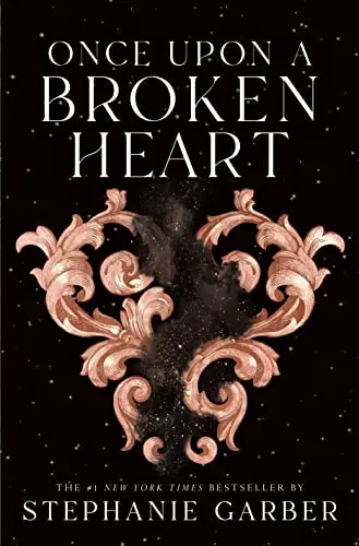 Once Upon a Broken Heart (Once Upon a Broken Heart, #1)