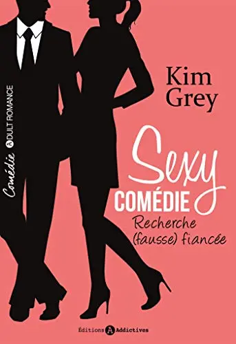 Sexy comédie : Recherche (fausse) fiancée