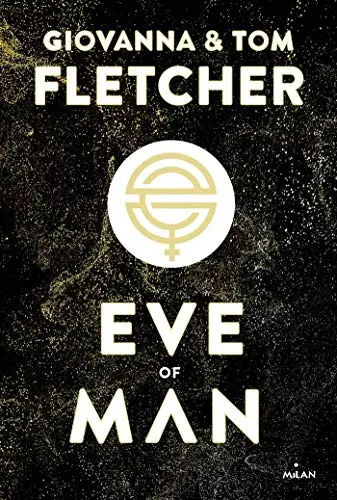 Eve of man. Vol. 1