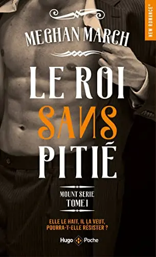 Mount série. Vol. 1. Le roi sans pitié