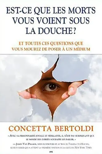 Est-ce que les morts vous voient sous la douche ?