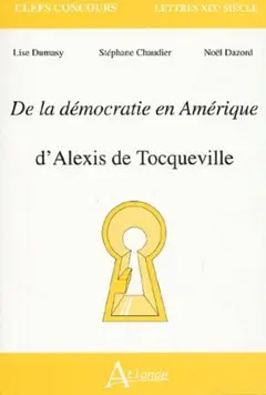 De la démocratie en Amérique d'Alexis de Tocqueville
