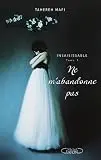 Insaisissable T03 Ne m'abandonne pas