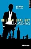International guy - Tome 07: Londres