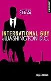 International guy - Tome 09: Washington DC