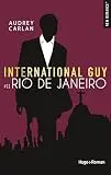 International guy - Tome 11: Rio de Janeiro