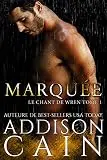 Le chant de Wren, tome 1 : Marquée