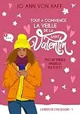 Tout a commencé la veille de la Saint-Valentin (L'Amour en cinq saisons)