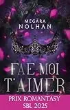 Fae-Moi T'Aimer