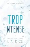 Trop intense: Les Frères Hayes - Livre 1 (French Edition)