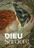 Dieu & Sorcière (Plume Noire)
