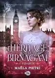 Elisabeth : L'héritage des Birnagam, T1