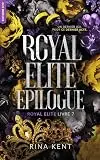 Royal Elite, tome 7 (Epilogue)