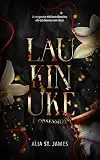 Laukinukè : Obsession, tome 1