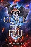 De glace et de feu : One shot de romantasy