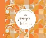 Les Principes toltèques : Petites phrases magiques