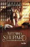 Artemisia Shepard : Héritière de la Pythie